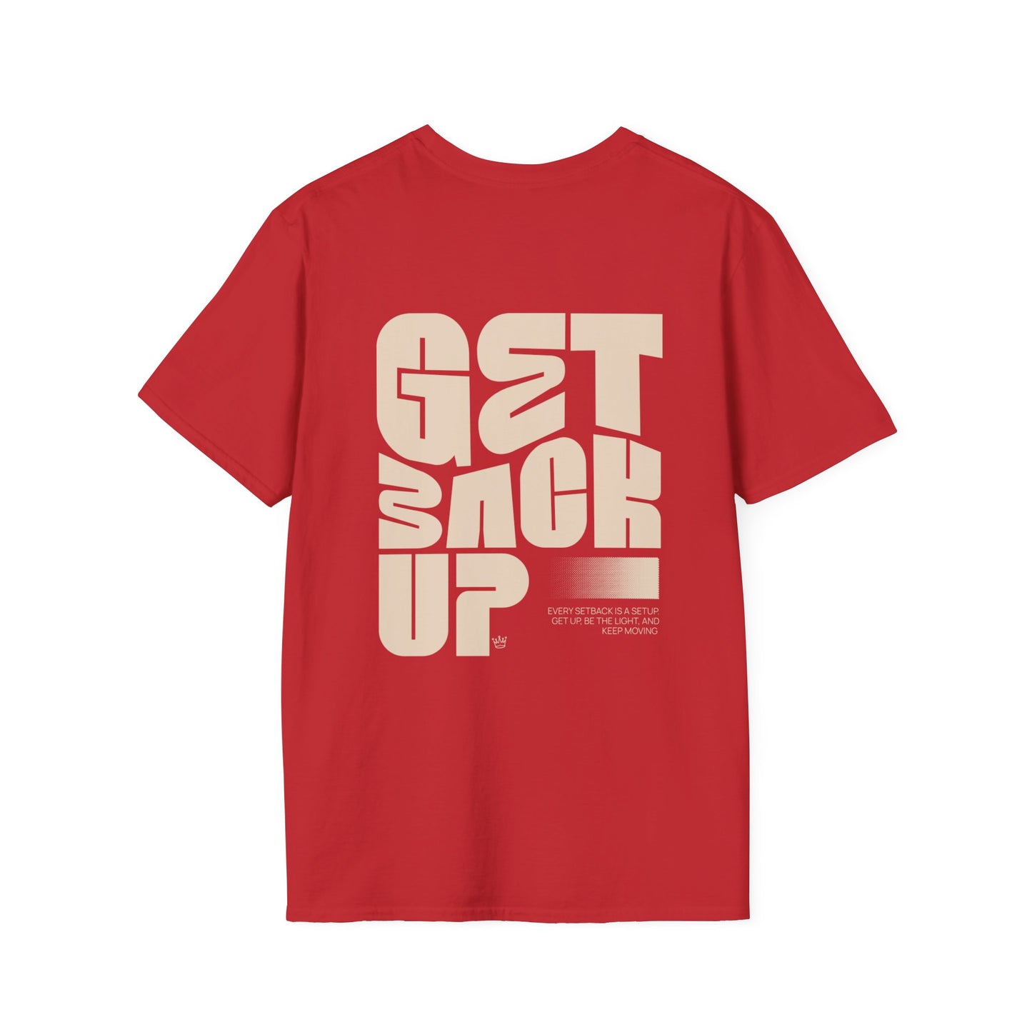 Get Back Up T-Shirt