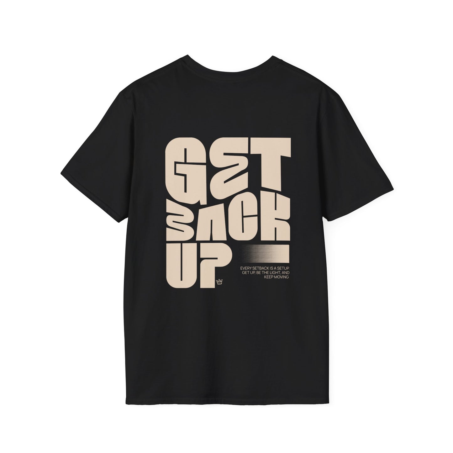 Get Back Up T-Shirt